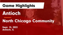 Antioch  vs North Chicago Community  Game Highlights - Sept. 15, 2022