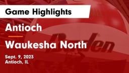 Antioch  vs Waukesha North Game Highlights - Sept. 9, 2023