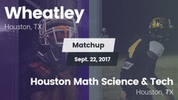 Matchup: Wheatley  vs. Houston Math Science & Tech  2017