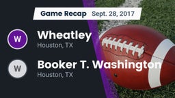 Recap: Wheatley  vs. Booker T. Washington  2017