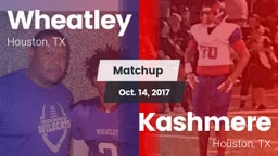 Matchup: Wheatley  vs. Kashmere  2017
