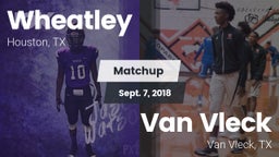 Matchup: Wheatley  vs. Van Vleck  2018