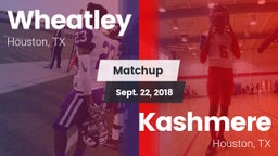 Matchup: Wheatley  vs. Kashmere  2018