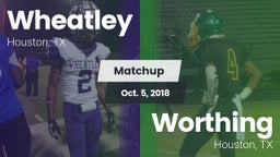 Matchup: Wheatley  vs. Worthing  2018