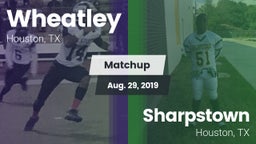 Matchup: Wheatley  vs. Sharpstown  2019