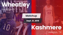 Matchup: Wheatley  vs. Kashmere  2019