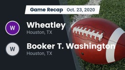 Recap: Wheatley  vs. Booker T. Washington  2020