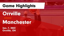 Orrville  vs Manchester  Game Highlights - Jan. 7, 2022