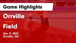 Orrville  vs Field  Game Highlights - Jan. 9, 2022