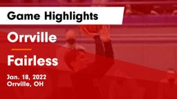 Orrville  vs Fairless  Game Highlights - Jan. 18, 2022