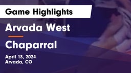 Arvada West  vs Chaparral  Game Highlights - April 13, 2024