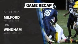 Recap: Milford  vs. Windham  2015