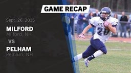 Recap: Milford  vs. Pelham  2015