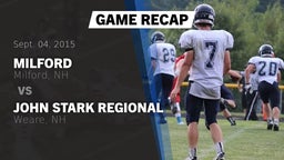 Recap: Milford  vs. John Stark Regional  2015