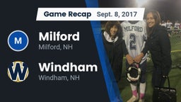 Recap: Milford  vs. Windham  2017