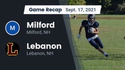 Recap: Milford  vs. Lebanon  2021