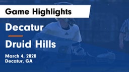Decatur  vs Druid Hills Game Highlights - March 4, 2020