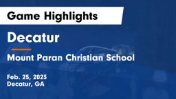 Decatur  vs Mount Paran Christian School Game Highlights - Feb. 25, 2023