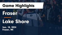 Fraser  vs Lake Shore  Game Highlights - Jan. 18, 2024