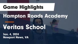 Hampton Roads Academy  vs Veritas School Game Highlights - Jan. 4, 2024