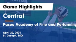Central  vs Paseo Academy of Fine and Performing Arts Game Highlights - April 20, 2024