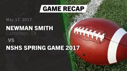 Recap: Newman Smith  vs. NSHS Spring Game 2017 2017