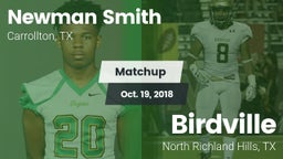 Matchup: Newman Smith High vs. Birdville  2018