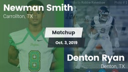 Matchup: Newman Smith High vs. Denton Ryan  2019