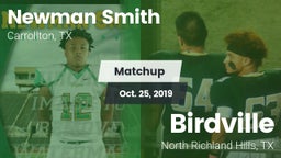 Matchup: Newman Smith High vs. Birdville  2019