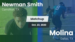 Matchup: Newman Smith High vs. Molina  2020