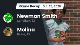 Recap: Newman Smith  vs. Molina  2020