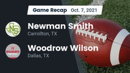 Recap: Newman Smith  vs. Woodrow Wilson  2021