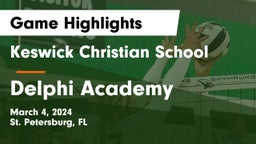 Keswick Christian School vs Delphi Academy Game Highlights - March 4, 2024