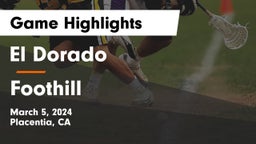 El Dorado  vs Foothill  Game Highlights - March 5, 2024