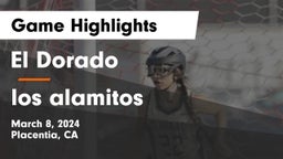 El Dorado  vs los alamitos Game Highlights - March 8, 2024