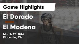 El Dorado  vs El Modena  Game Highlights - March 12, 2024