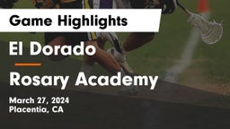 El Dorado  vs Rosary Academy Game Highlights - March 27, 2024