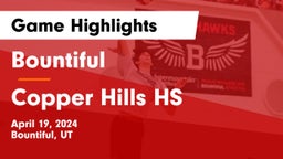 Bountiful  vs Copper Hills HS Game Highlights - April 19, 2024
