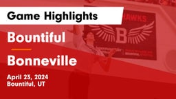Bountiful  vs Bonneville  Game Highlights - April 23, 2024