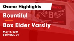 Bountiful  vs Box Elder Varsity Game Highlights - May 2, 2024