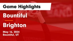 Bountiful  vs Brighton  Game Highlights - May 16, 2024