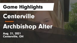 Centerville vs Archbishop Alter  Game Highlights - Aug. 21, 2021