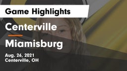 Centerville vs Miamisburg  Game Highlights - Aug. 26, 2021