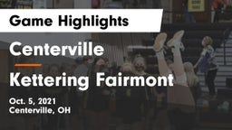Centerville vs Kettering Fairmont Game Highlights - Oct. 5, 2021