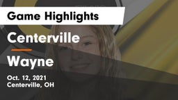 Centerville vs Wayne  Game Highlights - Oct. 12, 2021