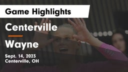 Centerville vs Wayne  Game Highlights - Sept. 14, 2023