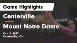 Centerville vs Mount Notre Dame  Game Highlights - Oct. 9, 2023