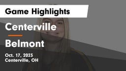 Centerville vs Belmont  Game Highlights - Oct. 17, 2023