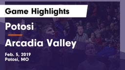 Potosi  vs Arcadia Valley Game Highlights - Feb. 5, 2019