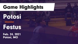 Potosi  vs Festus  Game Highlights - Feb. 24, 2021